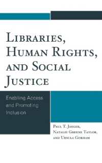 Libraries, Human Rights, and Social Justice : Enabling Access and Promoting Inclusion