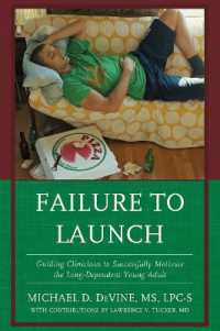 Failure to Launch : Guiding Clinicians to Successfully Motivate the Long-Dependent Young Adult