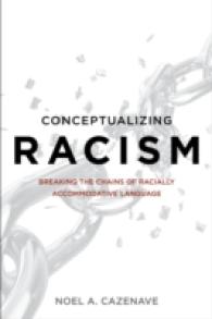 Conceptualizing Racism : Breaking the Chains of Racially Accommodative Language