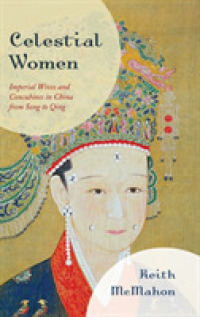 Celestial Women : Imperial Wives and Concubines in China from Song to Qing