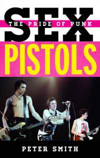 Sex Pistols : The Pride of Punk (Tempo: a Rowman & Littlefield Music Series on Rock, Pop, and Culture)