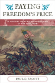 Paying Freedom's Price : A History of African Americans in the Civil War (The African American Experience Series)