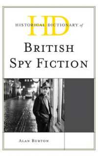 Historical Dictionary of British Spy Fiction (Historical Dictionaries of Literature and the Arts)