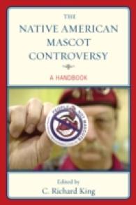 The Native American Mascot Controversy : A Handbook