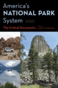 アメリカの国立公園制度：重要文書集（第２版）<br>America's National Park System : The Critical Documents （2ND）