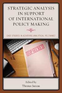 Strategic Analysis in Support of International Policy Making : Case Studies in Achieving Analytical Relevance