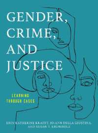 Gender, Crime, and Justice : Learning through Cases (Learning through Cases)