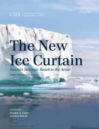 The New Ice Curtain : Russia's Strategic Reach to the Arctic (Csis Reports)