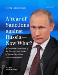 A Year of Sanctions against Russia—Now What? : A European Assessment of the Outcome and Future of Russia Sanctions (Csis Reports)