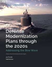 Defense Modernization Plans through the 2020s : Addressing the Bow Wave (Csis Reports)