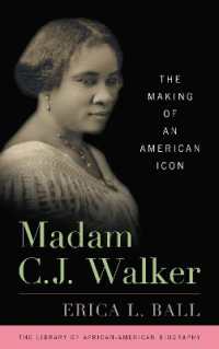 Madam C. J. Walker : The Making of an American Icon (Library of African American Biography)