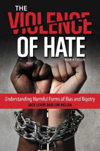 ヘイトの暴力（第４版）<br>The Violence of Hate : Understanding Harmful Forms of Bias and Bigotry （4TH）