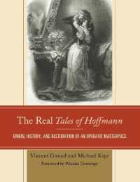 The Real Tales of Hoffmann : Origin， History， and Restoration of an Operatic Masterpiece