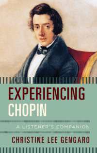 ショパン鑑賞の手引き<br>Experiencing Chopin : A Listener's Companion (Listener's Companion)