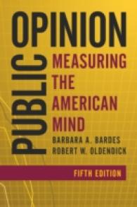 アメリカの世論（第５版）<br>Public Opinion : Measuring the American Mind （5TH）
