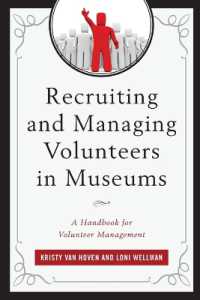 Recruiting and Managing Volunteers in Museums : A Handbook for Volunteer Management (American Association for State and Local History)