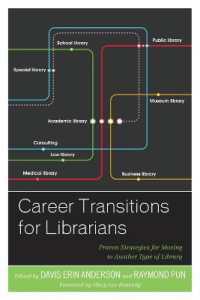 Career Transitions for Librarians : Proven Strategies for Moving to Another Type of Library