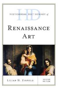 ルネサンス美術歴史辞典（第２版）<br>Historical Dictionary of Renaissance Art (Historical Dictionaries of Literature and the Arts) （2ND）