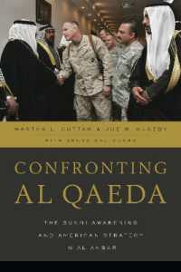 Confronting al Qaeda : The Sunni Awakening and American Strategy in al Anbar