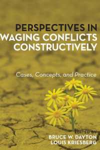 建設的紛争への視座：事例、概念と実践<br>Perspectives in Waging Conflicts Constructively : Cases, Concepts, and Practice