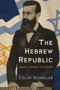 The Hebrew Republic : Israel's Return to History