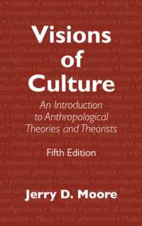 文化のヴィジョン：人類学理論・理論家入門（第５版）<br>Visions of Culture : An Introduction to Anthropological Theories and Theorists （5TH）