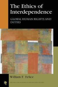 The Ethics of Interdependence : Global Human Rights and Duties (New Millennium Books in International Studies)