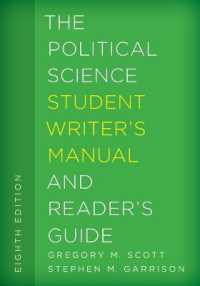 The Political Science Student Writer's Manual and Reader's Guide (The Student Writer's Manual: a Guide to Reading and Writing) （8TH）