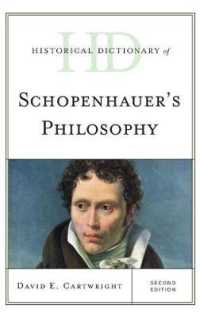 ショーペンハウアー哲学歴史事典（第２版）<br>Historical Dictionary of Schopenhauer's Philosophy (Historical Dictionaries of Religions, Philosophies, and Movements Series) （2ND）