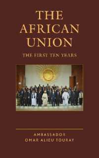 The African Union : The First Ten Years