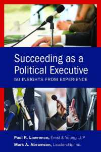 Succeeding as a Political Executive : Fifty Insights from Experience