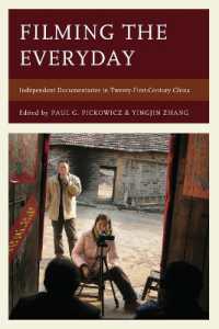 Filming the Everyday : Independent Documentaries in Twenty-First-Century China