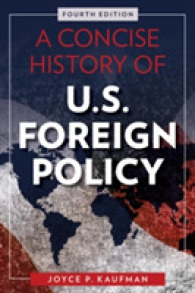 米国対外政策小史（第４版）<br>A Concise History of U.S. Foreign Policy （4TH）