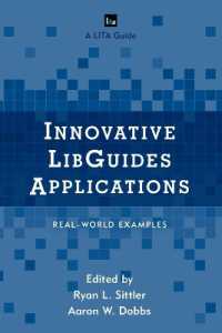 Innovative LibGuides Applications : Real World Examples (Lita Guides)