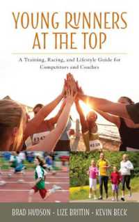 Young Runners at the Top : A Training, Racing, and Lifestyle Guide for Competitors and Coaches