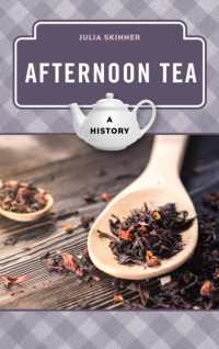 Afternoon Tea : A History (The Meals Series)