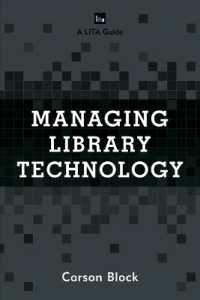 Managing Library Technology : A LITA Guide (Lita Guides)