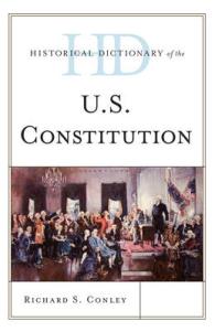 米国憲法史辞典<br>Historical Dictionary of the U.S. Constitution (Historical Dictionaries of U.S. Politics and Political Eras)