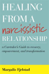 Healing from a Narcissistic Relationship : A Caretaker's Guide to Recovery, Empowerment, and Transformation