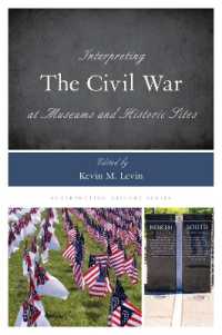 Interpreting the Civil War at Museums and Historic Sites (Interpreting History)