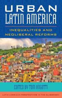 Urban Latin America : Inequalities and Neoliberal Reforms (Latin American Perspectives in the Classroom)