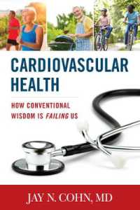 Cardiovascular Health : How Conventional Wisdom is Failing Us