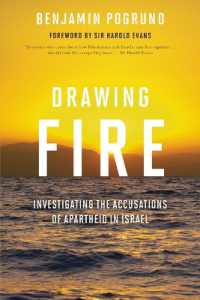 Drawing Fire : Investigating the Accusations of Apartheid in Israel