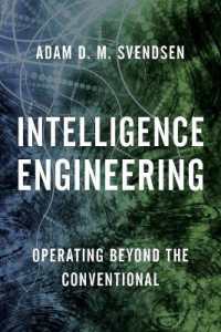 Intelligence Engineering : Operating Beyond the Conventional (Security and Professional Intelligence Education Series)