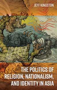 アジアの宗教・ナショナリズム・アイデンティティの政治学<br>The Politics of Religion, Nationalism, and Identity in Asia