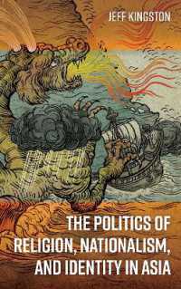 アジアの宗教・ナショナリズム・アイデンティティの政治学<br>The Politics of Religion, Nationalism, and Identity in Asia