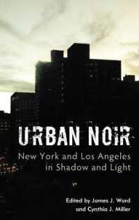Urban Noir : New York and Los Angeles in Shadow and Light