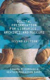 Digital Preservation for Libraries, Archives, and Museums （2ND）