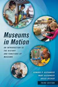 Museums in Motion : An Introduction to the History and Functions of Museums (American Association for State and Local History)