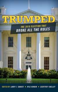 Trumped : The 2016 Election That Broke All the Rules
